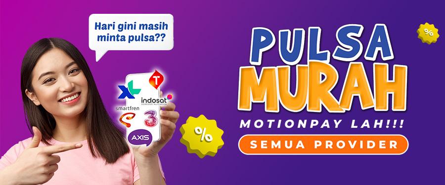 PULSA MURAH DI MOTIONPAY!